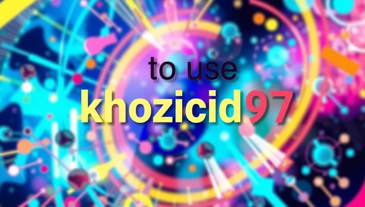 Unlocking the Secrets of Khozicid97: A Comprehensive Guide